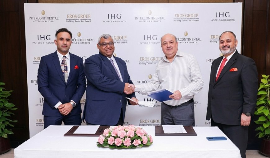 IHG Signs InterContinental Eros New Delhi, Strengthening Luxury Portfolio in the Capital