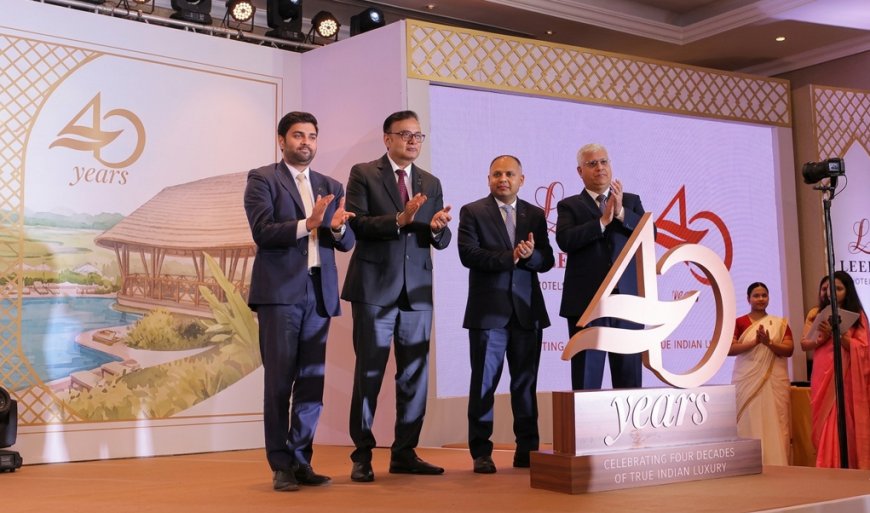 The Leela Marks 40 Years, Charts Expansion and Experiential Growth Across India